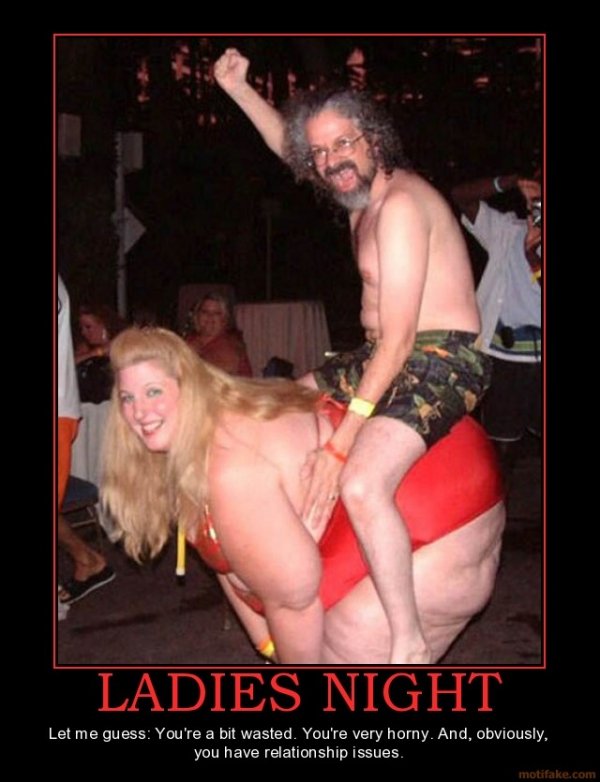 6651ladies-night-chick-fat-horse-demotivational-poster-1260986329.jpg